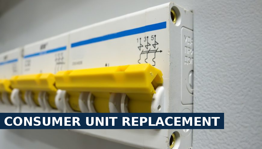 Consumer unit replacement Purfleet